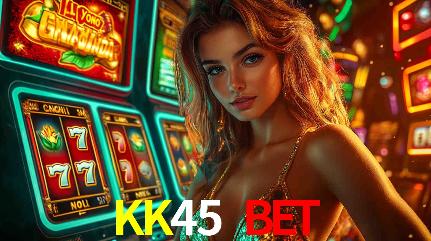 Melhores Jogos de Slots no KK45 BET 🍀